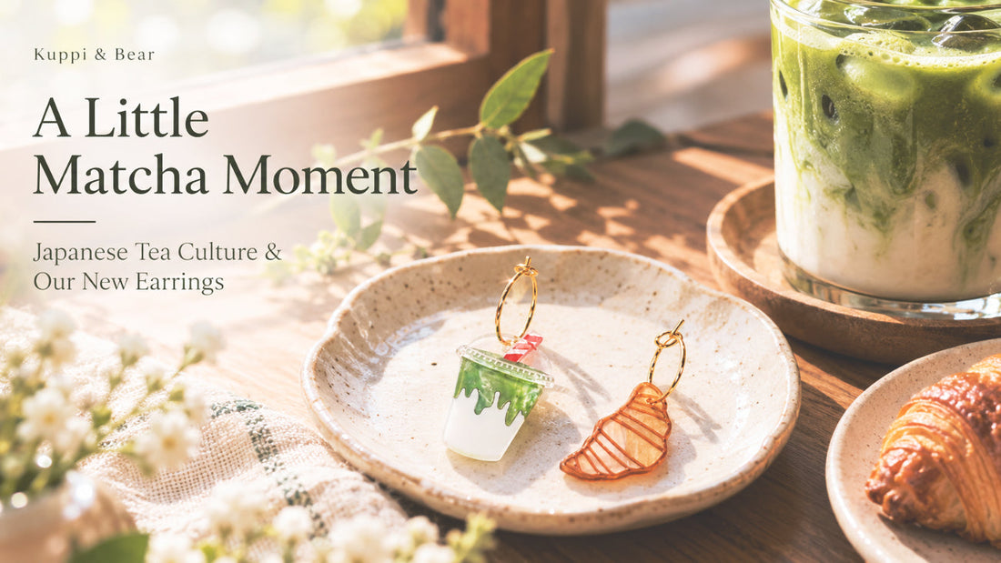 A Little Matcha Moment: Japanese Tea Culture & Our New Earrings
